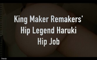 FC2-PPV-948271 [限定視頻] King Maker Remakers & # 039 H-Legend Haruki Buttjob Edition ♡