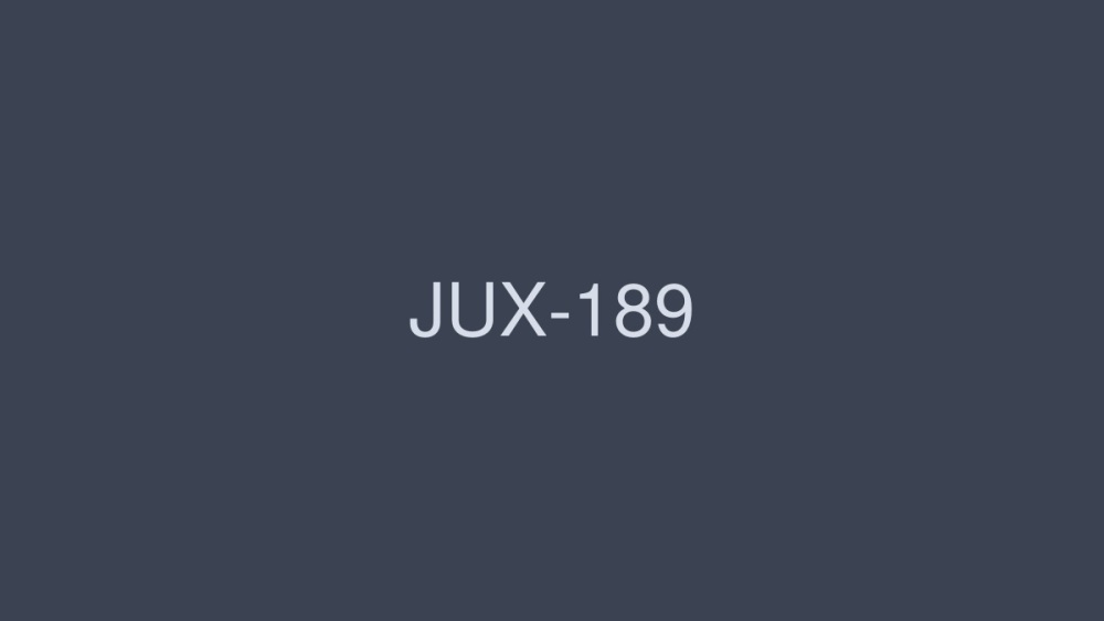 JUX-189 骯髒的房地產夫人羽生希 - 羽生稀